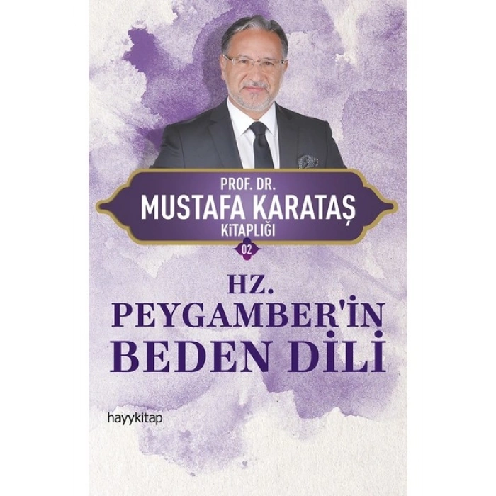 Hz. Peygamberin Beden Dili - Mustafa Karataş