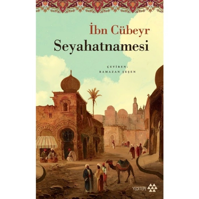 İbn Cübeyr Seyahatnamesi - İbn-i Cübeyr