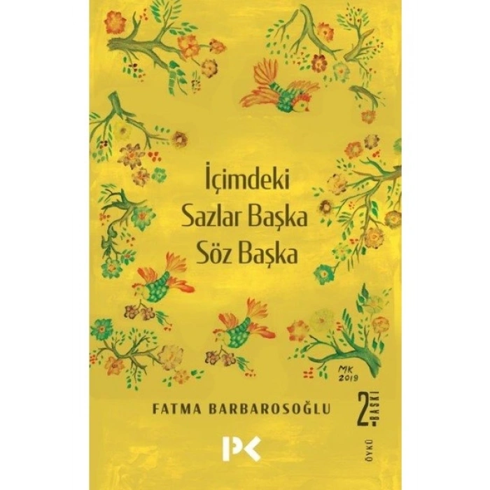 İçimdeki Sazlar Başka Söz Başka - Fatma Barbarosoğlu