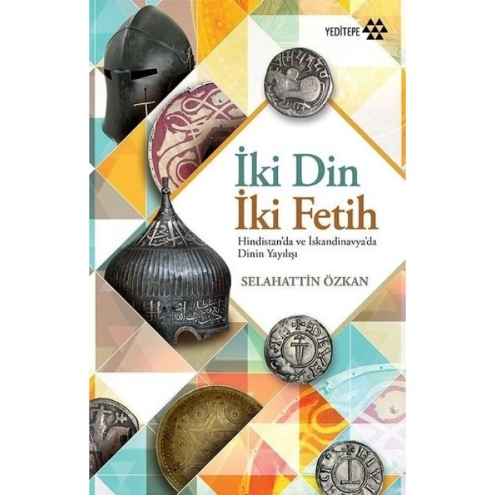 İki Din İki Fetih - Selahattin Özkan