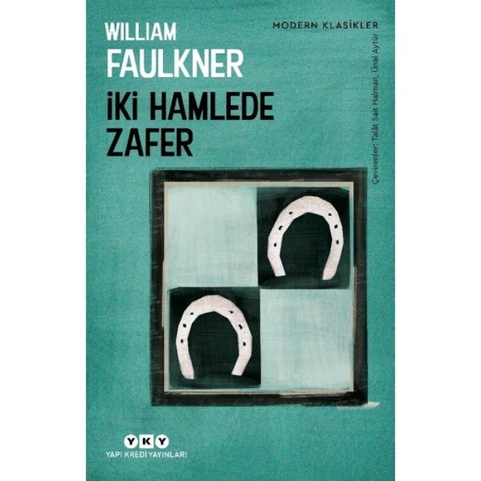 İki Hamlede Zafer - William Faulkner