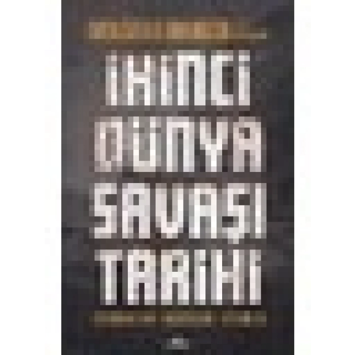 İkinci Dünya Savaşı Tarihi - Owen Booth