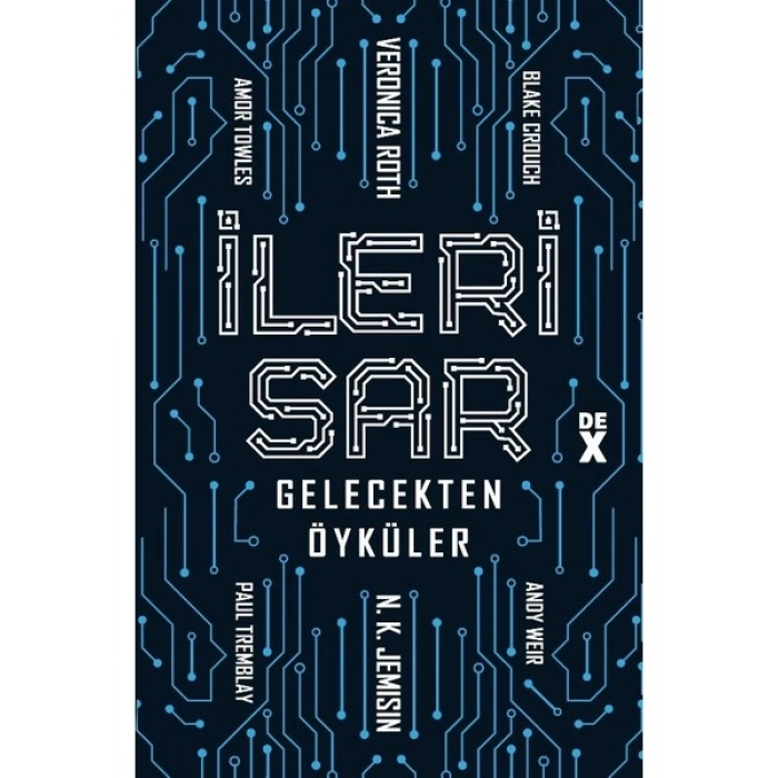 İleri Sar: Gelecekten Öyküler