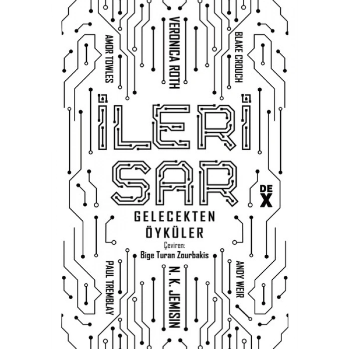 İleri Sar: Gelecekten Öyküler