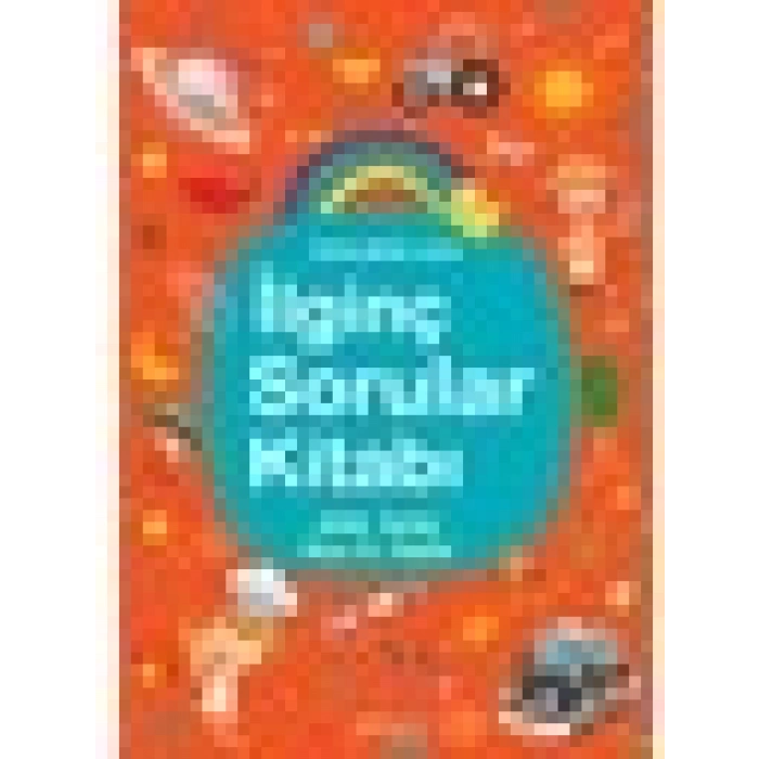 İlginç Sorular Kitabı 2 (Çiftlik - Mutfak - Uzay - Ev - Taşıtlar)