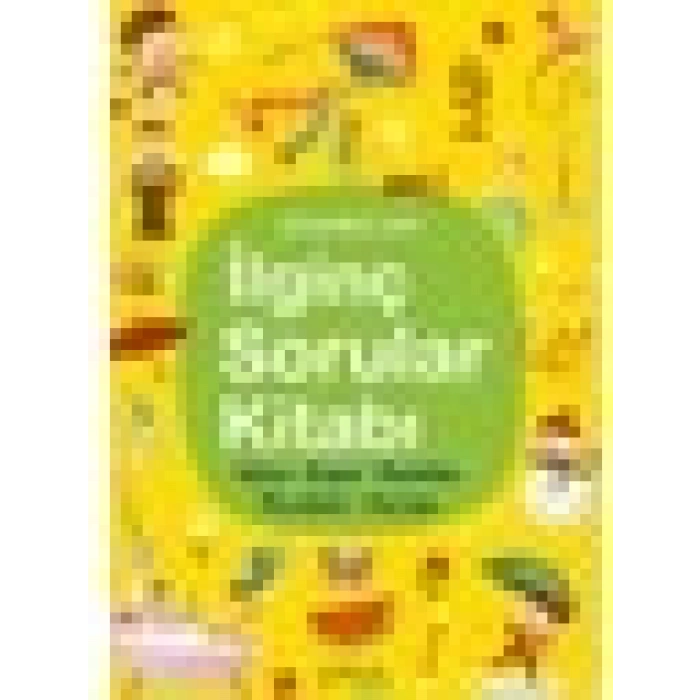 İlginç Sorular Kitabı - Bahçe, Banyo, Meslekler, Hastane (Ciltli)