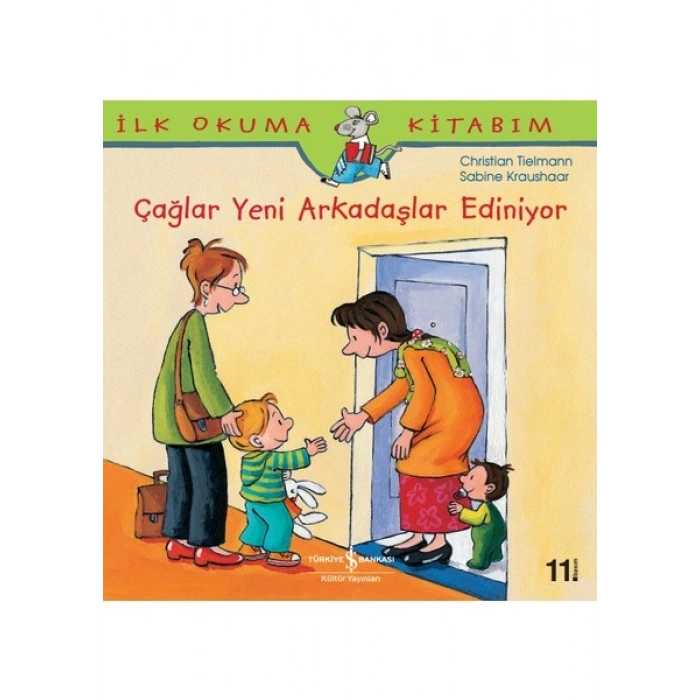 İlk Okuma Kitabım - Çağlar Yeni Arkadaş Ediniyor - Sabine Kraushaar