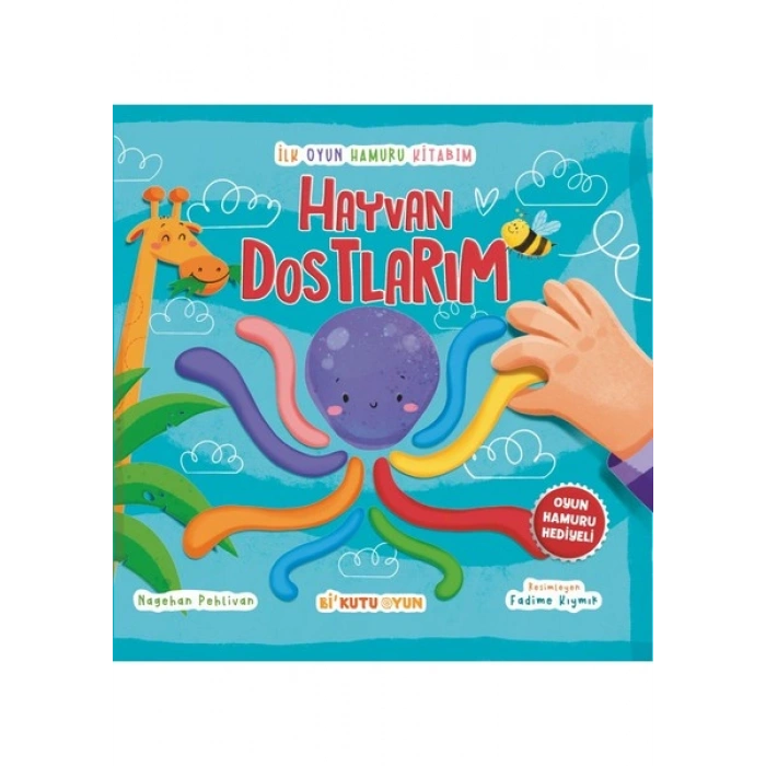 İlk Oyun Hamuru Kitabım - Hayvan Dostlarım (Oyun Hamuru Hediyeli) - Nagehan Pehlivan