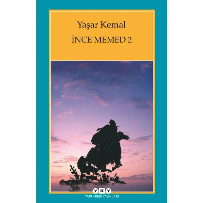 İnce Memed 2 - Yaşar Kemal