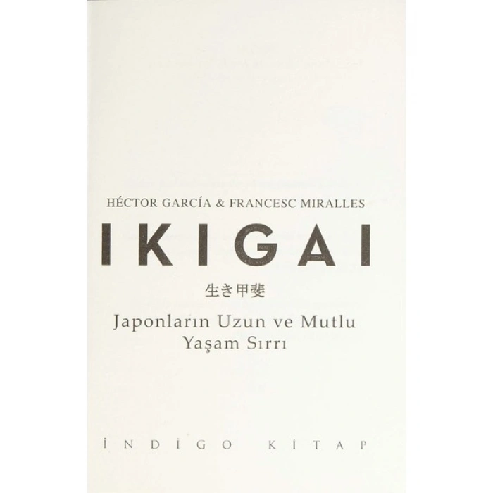İndigo Kitap Ikigai - Japonların Uzun ve Mutlu Yaşam Sırrı