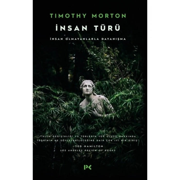 İnsan Türü - Timothy Morton