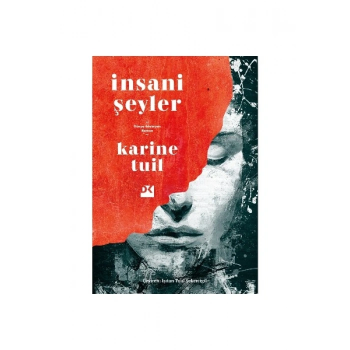 Insani Şeyler - Karine Tuil