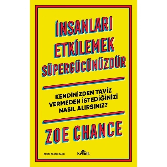 İnsanları Etkilemek Süpergücünüzdür - Zoe Chance