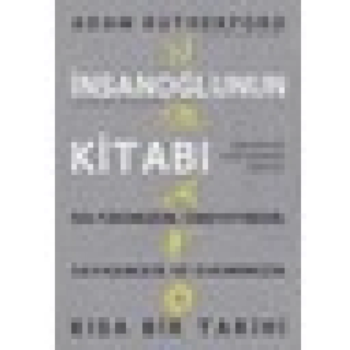 Insanoğlunun Kitabı – Biz Oluşumuzun Hikayesi - Adam Rutherford