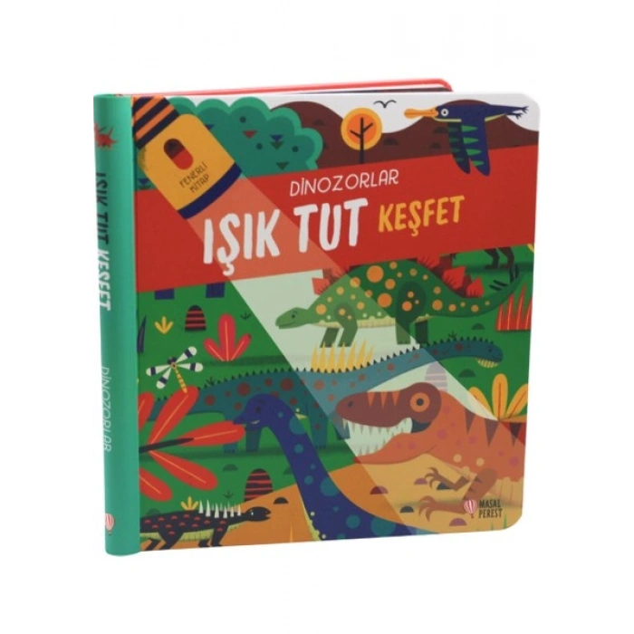 Işık Tut Keşfet - Dinozorlar (Fenerli Kitap)