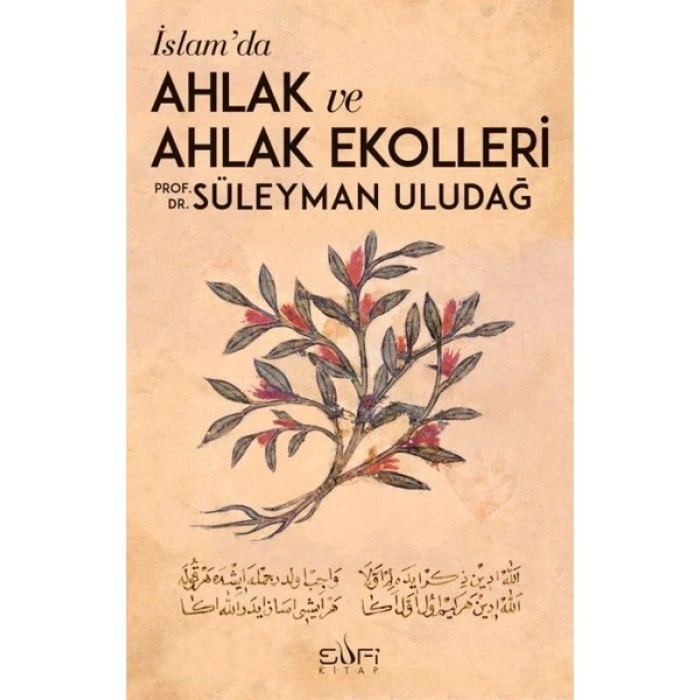 İslamda Ahlak Ve Ahlak Ekolleri - Süleyman Uludağ