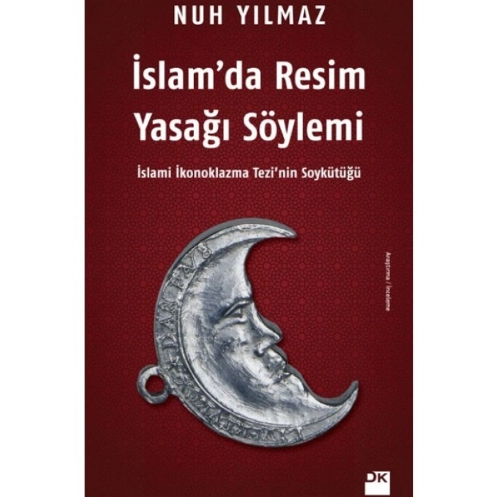 İslam’da Resim Yasağı Söylemi