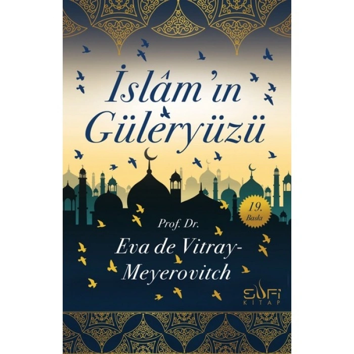 İslamın Güleryüzü - Eva De Vitray Meyerovitch