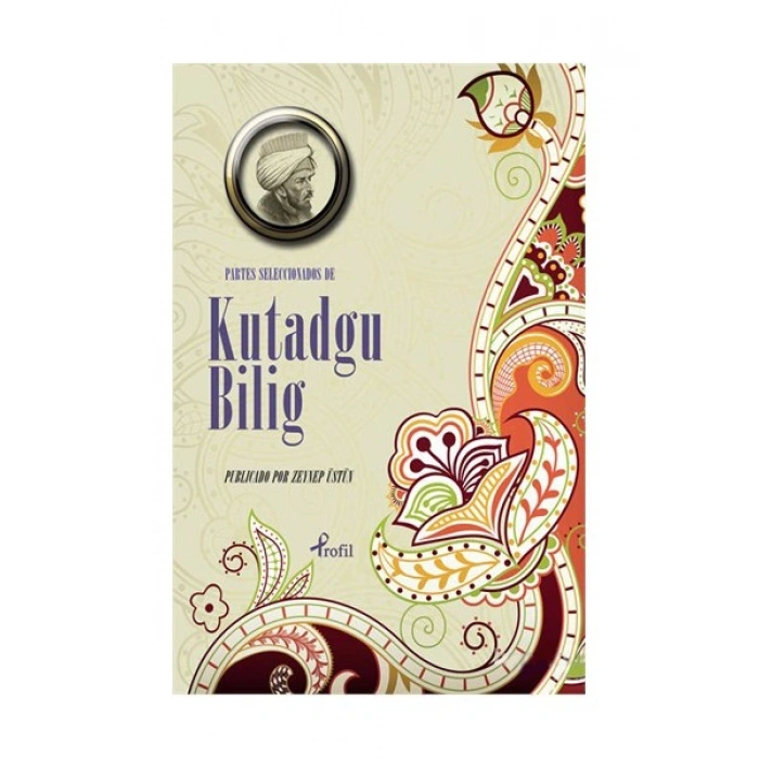 İspanyolca Seçme Hikayeler Kutadgu Bilig - Yusuf Has Hacib