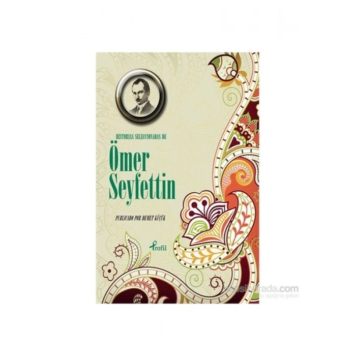İspanyolca Seçme Hikayeler Ömer Seyfettin-Ömer Seyfettin