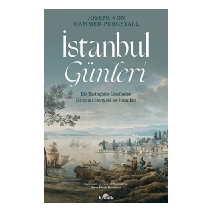 İstanbul Günleri - Joseph Von Hammer
