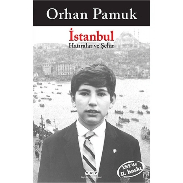 İstanbul Hatıralar ve Şehir - Orhan Pamuk