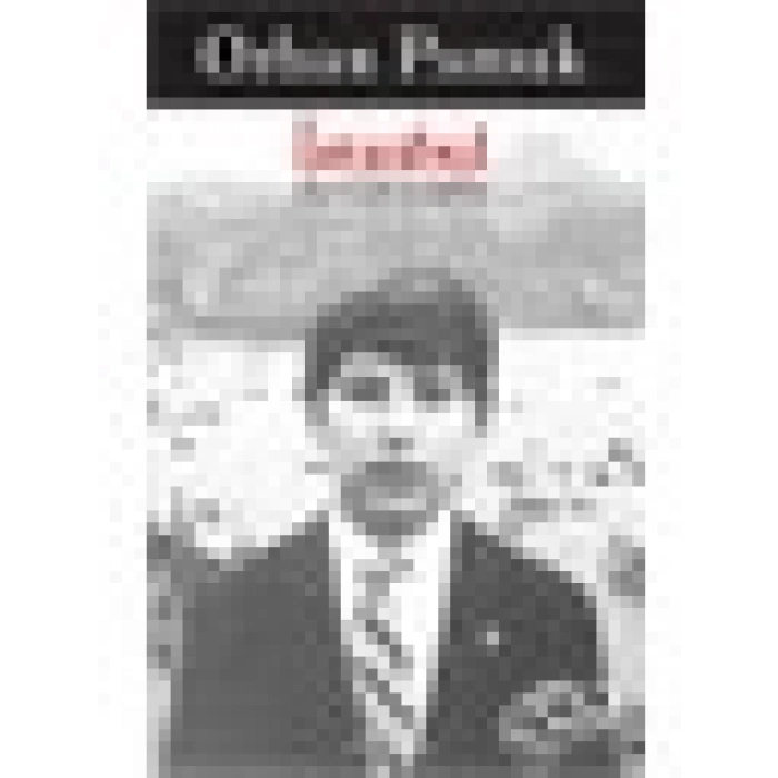 İstanbul Hatıralar ve Şehir - Orhan Pamuk