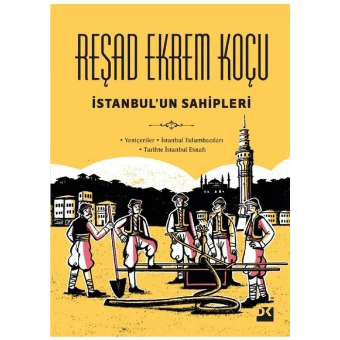 İstanbulun Sahipleri - Reşad Ekrem Koçu