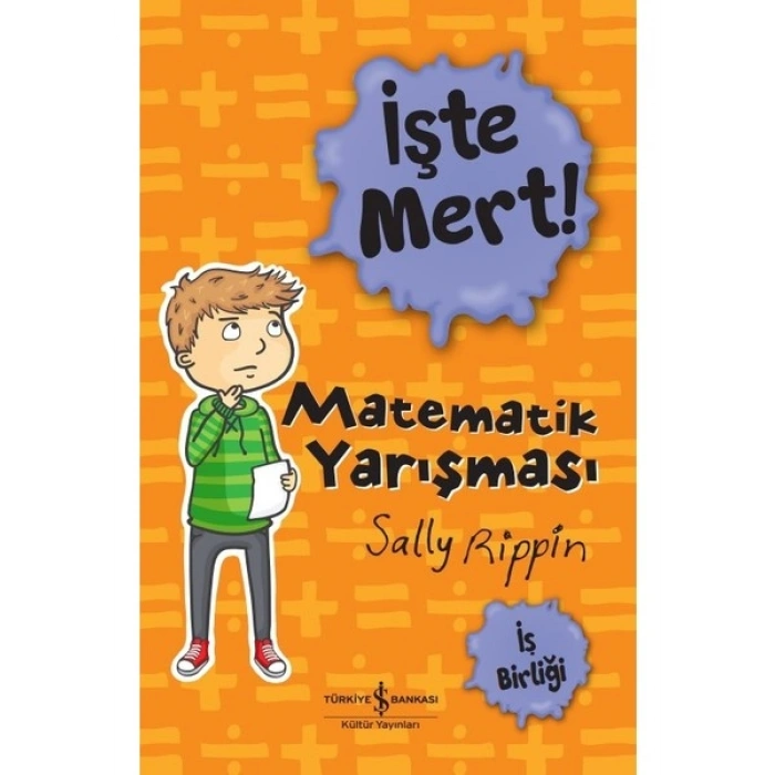 İşte Mert! – Matematik Yarışması – Iş Birliği - Sally Rippin