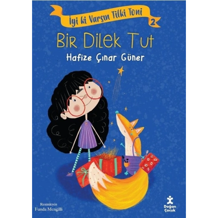 İyi Ki Varsın Tilki Toni 2 -Bir Dilek Tut - Hafize Çınar Güner