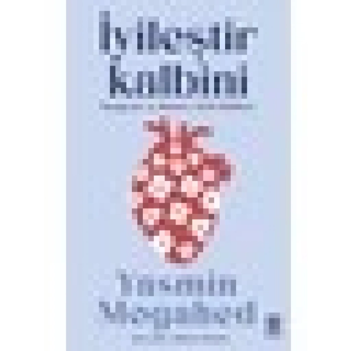 İyileştir Kalbini - Yasmin Mogahed