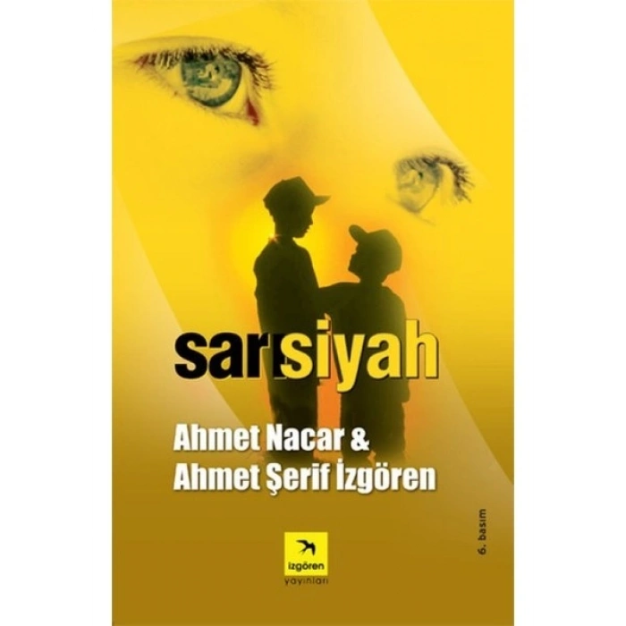 İzgören Yayınları Sarı Siyah - Ahmet Şerif İzgören