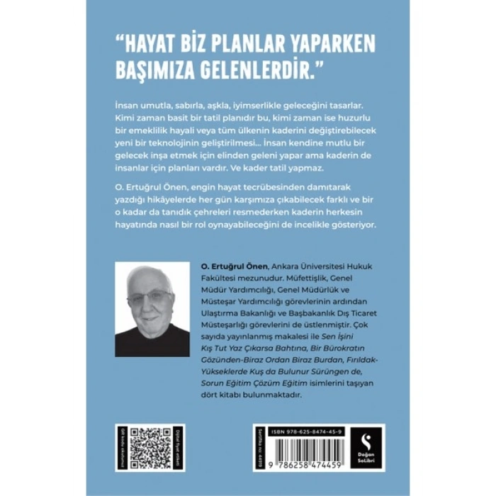 Kader Tatil Yapmaz - O. Ertuğrul Önen