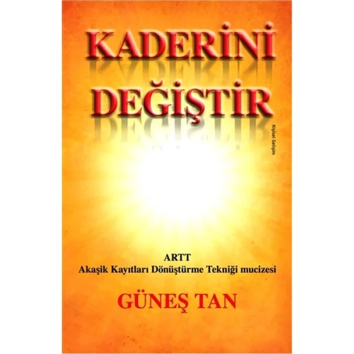 Kaderini Değiştir - Güneş Tan