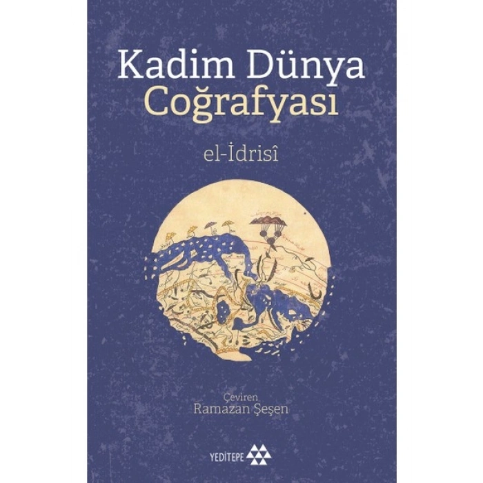 Kadim Dünya Coğrafyası - El-Idrisi