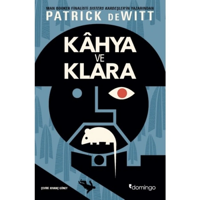 Kahya ve Klara - Patrick DeWitt