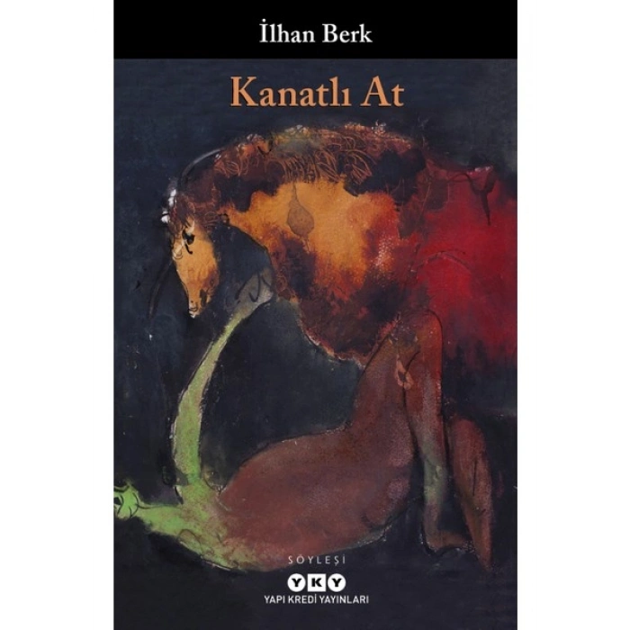 Kanatlı At - İlhan Berk