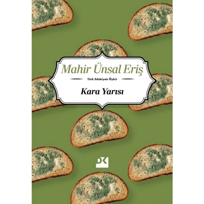 Kara Yarısı - Mahir Ünsal Eriş