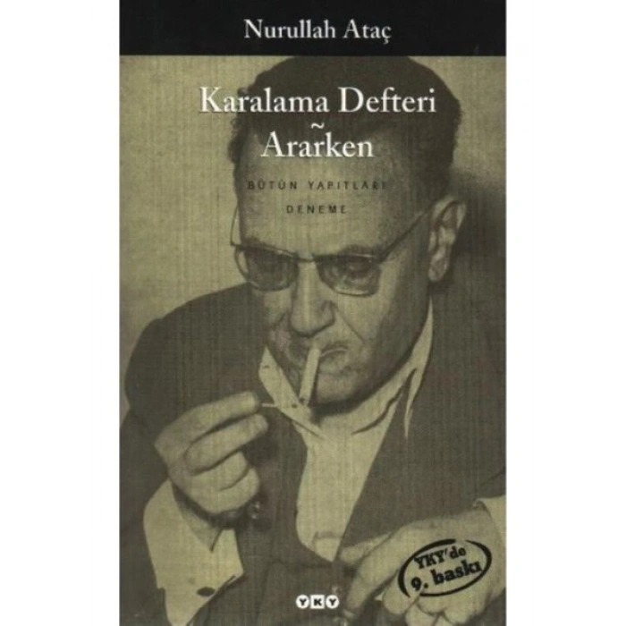 Karalama Defteri-Ararken Nurullah Ataç 175 Sayfa Ciltsiz Eser