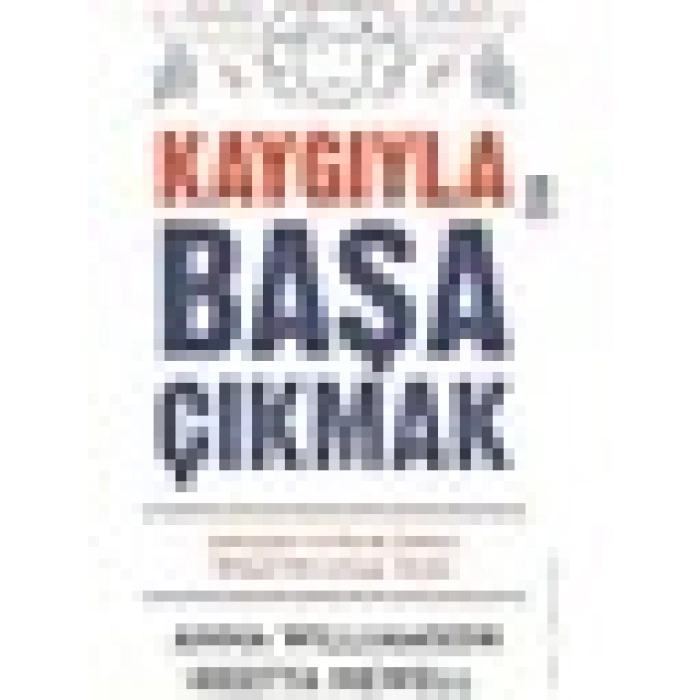 Kaygıyla Başa Çıkmak - Anna Williamson