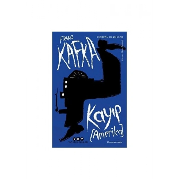 Kayıp [amerika] - Franz Kafka