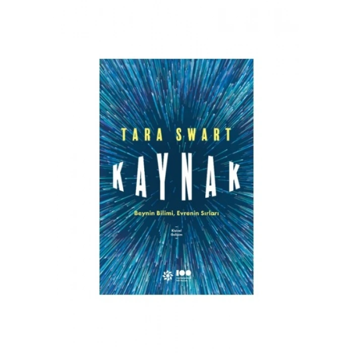 Kaynak: Beynin Bilimi, Evrenin Sırları - Tara Swart