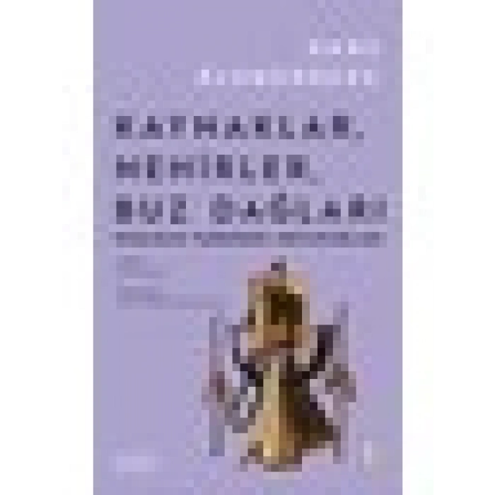 Kaynaklar, Nehirler, Buz Dağları - Hans Blumenberg