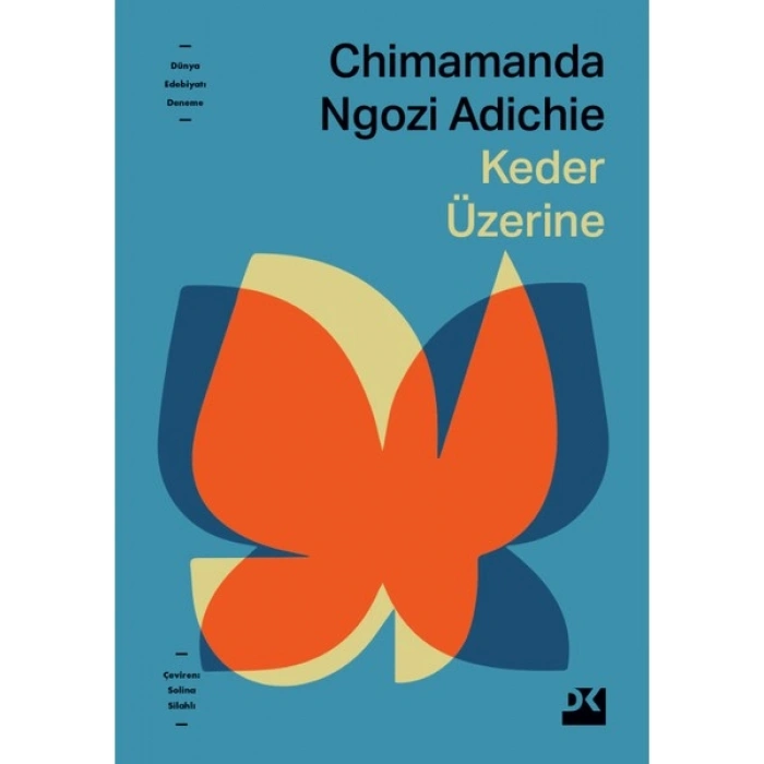 Keder Üzerine - Chimamanda Ngozi Adichie