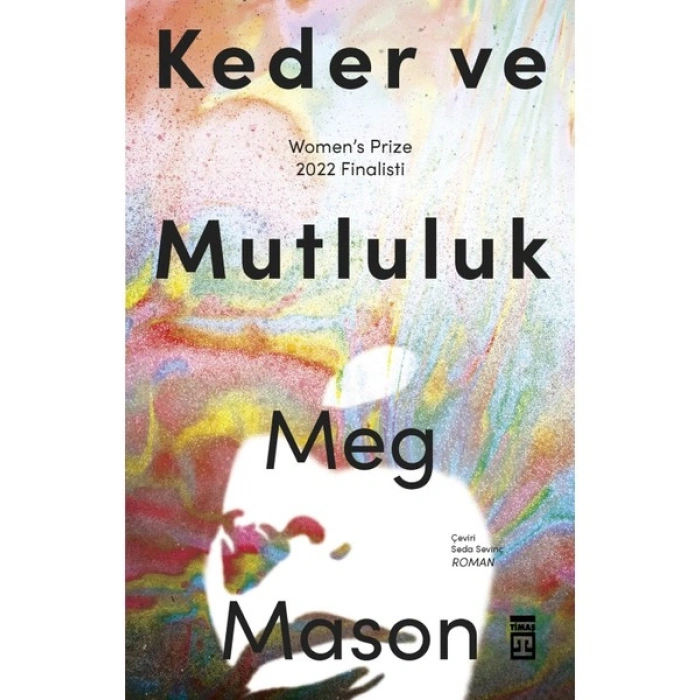 Keder ve Mutluluk - Meg Mason