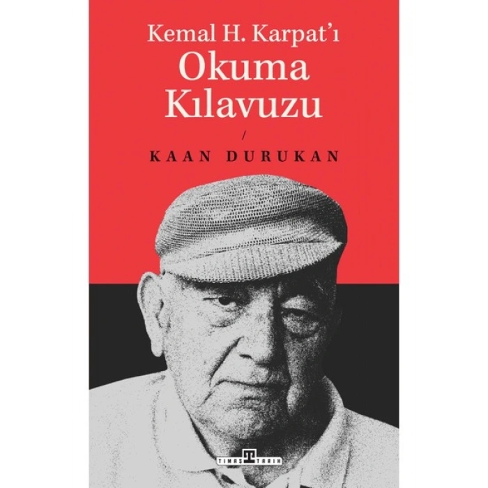 Kemal H. Karpatı Okuma Kılavuzu - Kaan Durukan