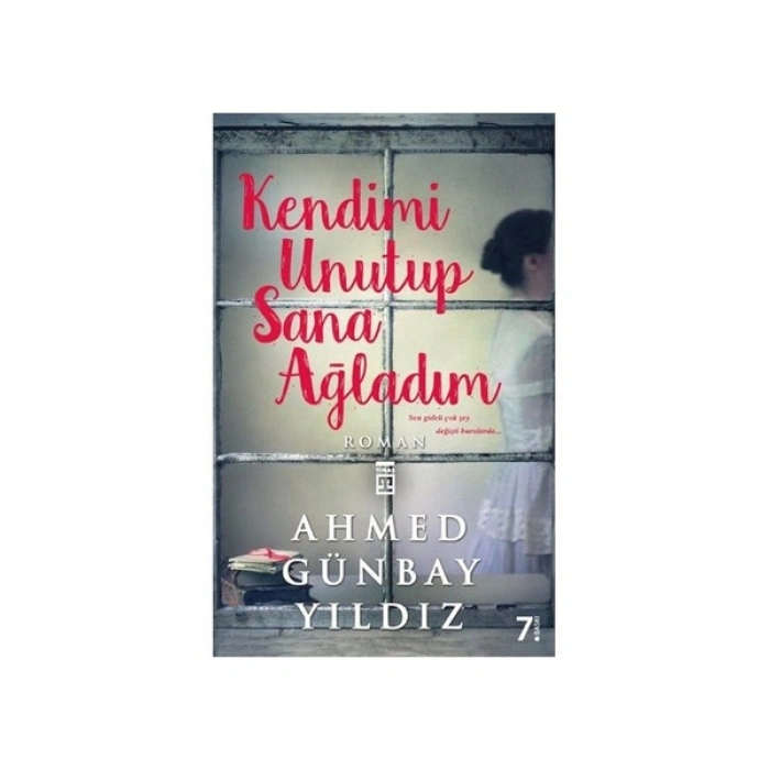 Kendimi Unutup Sana Ağladım - Ahmed Günbay Yıldız