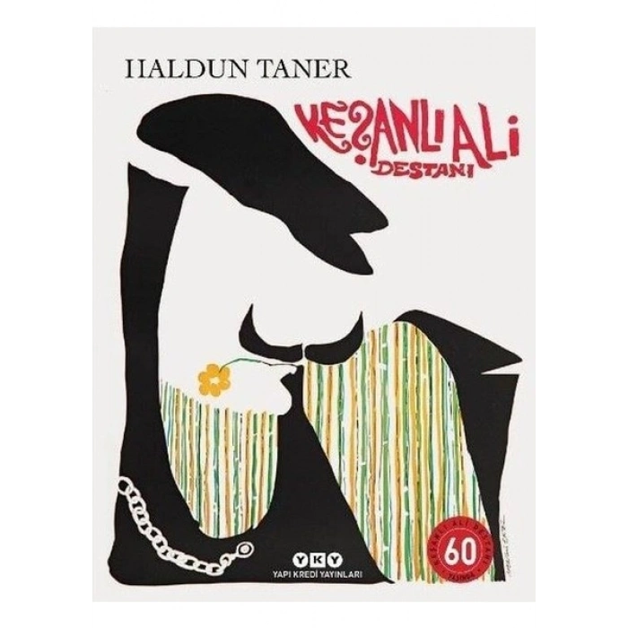Keşanlı Ali Destanı 60 Yaşında - Haldun Taner