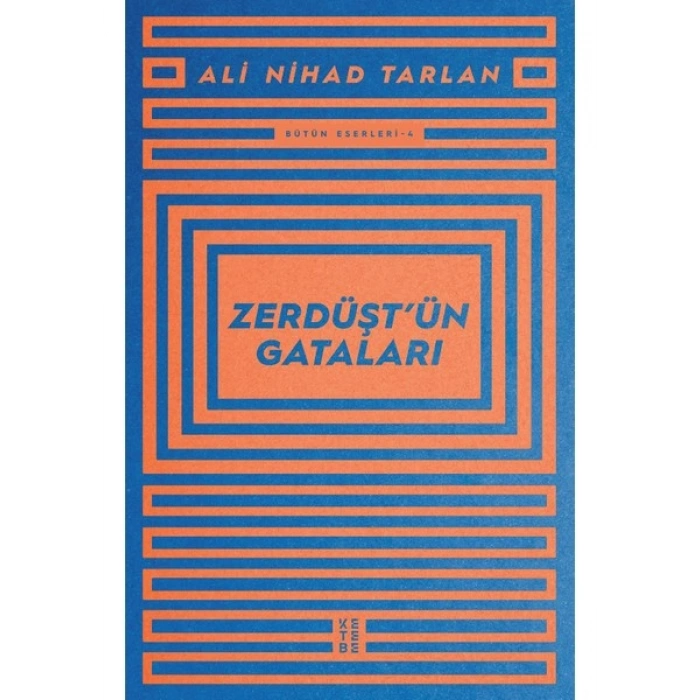 Ketebe Yayınları Zerdüştün Gataları - Ali Nihad Tarlan