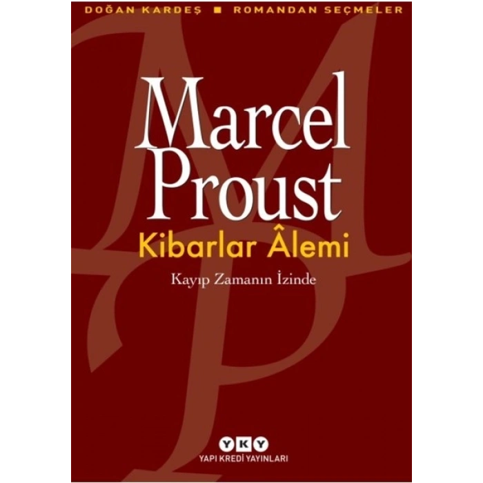 Kibarlar Alemi: Kayıp Zamanın İzinde
